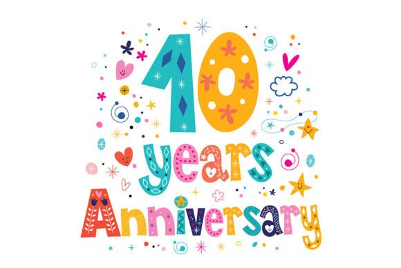 Celebrating a Decade of Success with Ten Years Anniversary Decorative Lettering